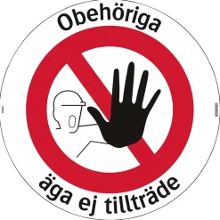 Obehör Äga Ej Tillträde Ø410