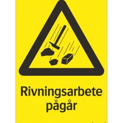 Rivningsarbete Pågår 210x297 mm Plast